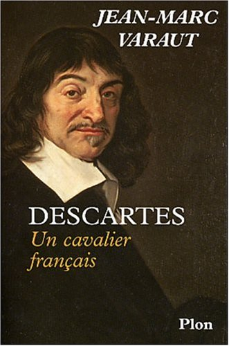 Descartes, un cavalier français
