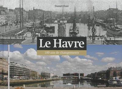 Le Havre : 100 ans de changements