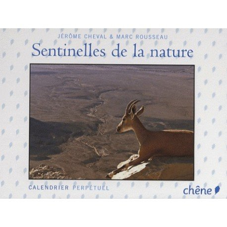Sentinelles de la nature : calendrier perpétuel