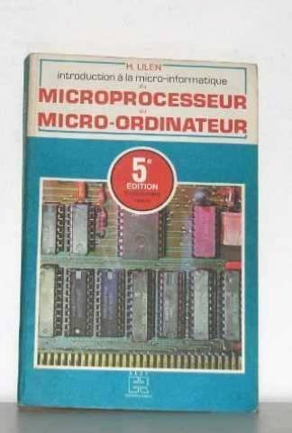 Du Microprocesseur au micro-ordinateur