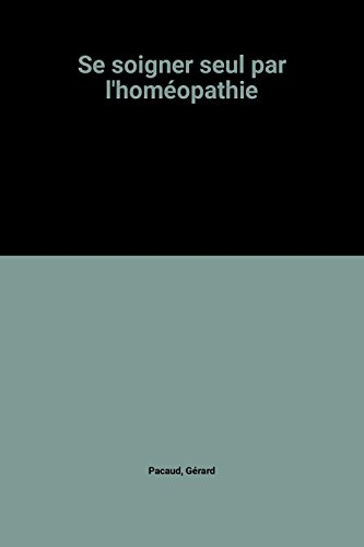 se soigner seul par l'homéopathie                                                             010598