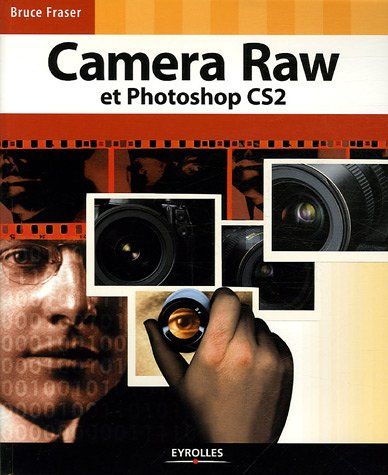 Camera Raw et Photoshop CS2