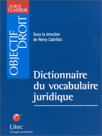 dictionnaire du vocabulaire juridique (ancienne édition)