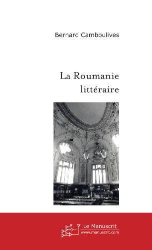 la roumanie litteraire