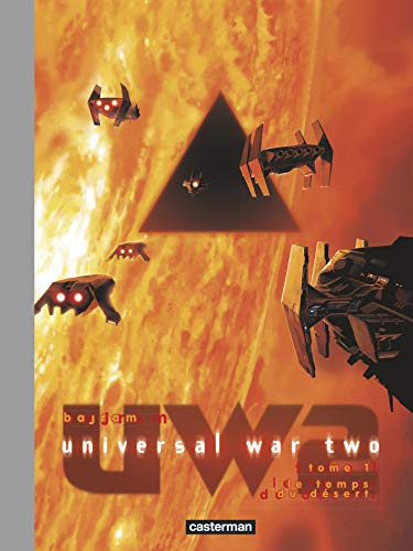 Universal war two : édition premium. Vol. 1. Le temps du désert