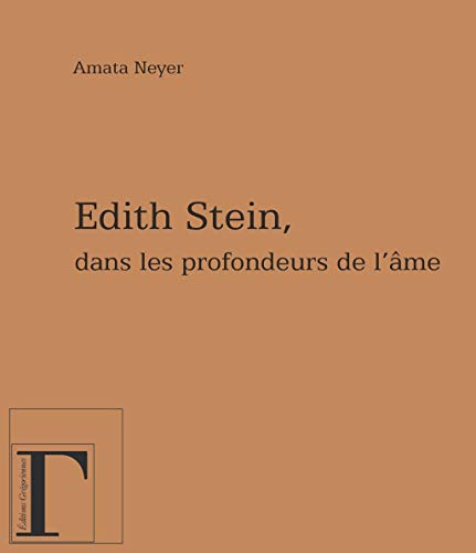 Dans les profondeurs de l'âme : réflexions à propos d'Edith Stein