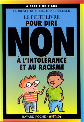 petit livre pour dire non a l intolerance et au racisme