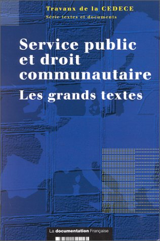 Service public et droit communautaire : les grands textes