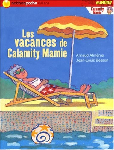 Calamity Mamie. Les vacances de Calamity Mamie