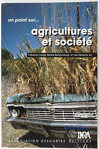 Agricultures et société : pistes pour la recherche