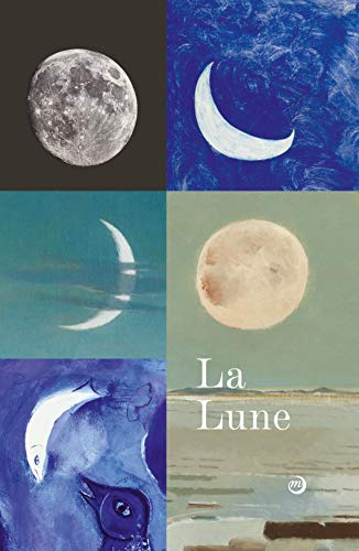 La Lune : du voyage réel aux voyages imaginaires : exposition, Paris, Galeries nationales du Grand P