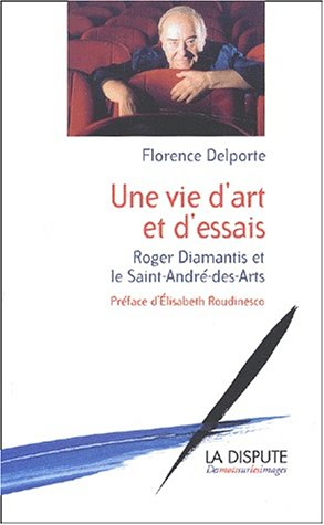 Une vie d'art et d'essais : Roger Diamantis et le Saint-André-des-Arts