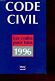 Code civil : Enrichi d'annotations tirées des bases de données juridique
