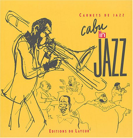 Cabu in jazz : carnets de jazz