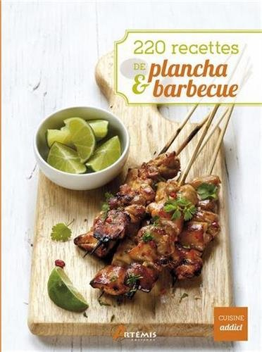 220 recettes de plancha & barbecue