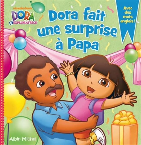 Dora fait une surprise à papa