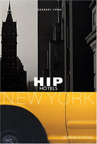Hip hôtels New York