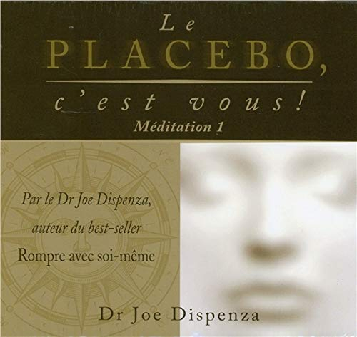 Le placebo, c'est vous!. Méditation 1 : deux croyances et deux perceptions