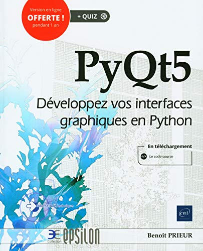 PyQt5 : développez vos interfaces graphiques en Python