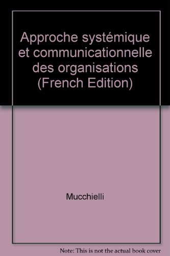 Approche systémique et communicationnelle des organisations