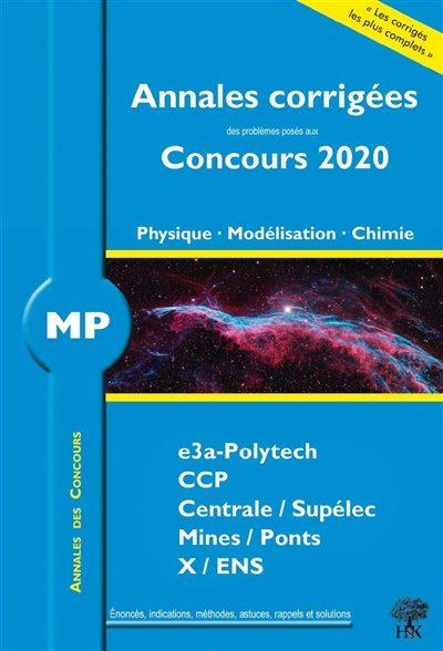 Physique, modélisation, chimie MP : annales corrigées des problèmes posés aux concours 2020 : CCINP,