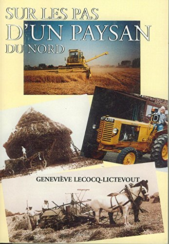 sur les pas d'un paysan du nord