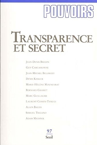 Pouvoirs, n° 97. Transparence et secret