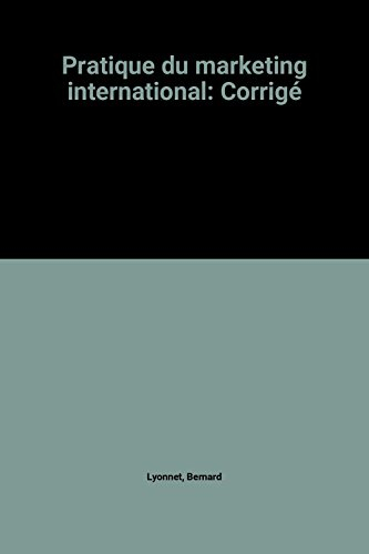 Pratique du marketing international : corrigé