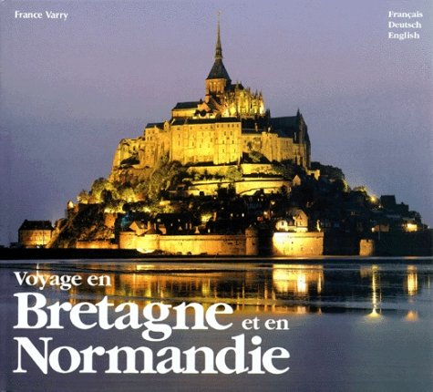 v0yage en bretagne et en normandie. edition en français, allemand, anglais