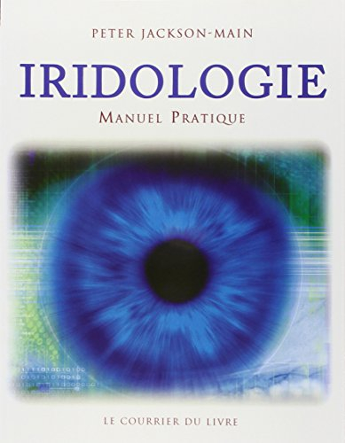 Iridologie : manuel pratique