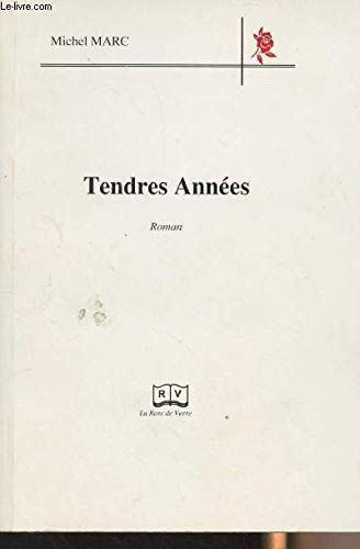 Tendres années