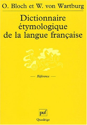 dictionnaire étymologique de la langue française