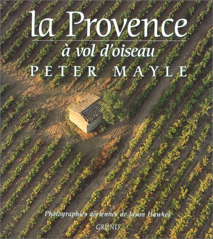 La Provence à vol d'oiseau