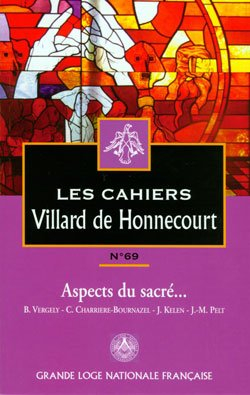 Les cahiers Villard de Honnecourt - Aspects du sacré - N°69