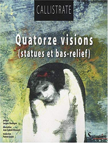 Quatorze visions : statues et bas-relief
