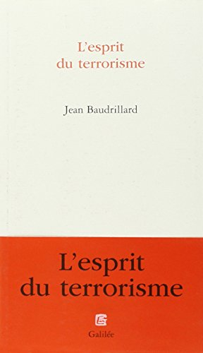 L'esprit du terrorisme - Jean Baudrillard