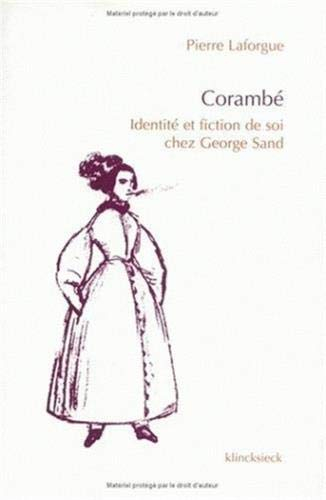Corambé : identité et fiction de soi chez George Sand