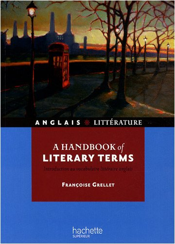 A handbook of literary terms : introduction au vocabulaire littéraire anglais