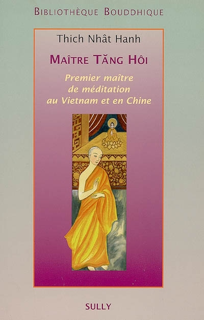 Maître Tang Hôi : premier maître de méditation au Vietnam et en Chine