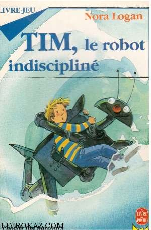 Tim, le robot indiscipliné