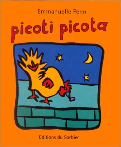 Une poule sur un mur : picoti picota