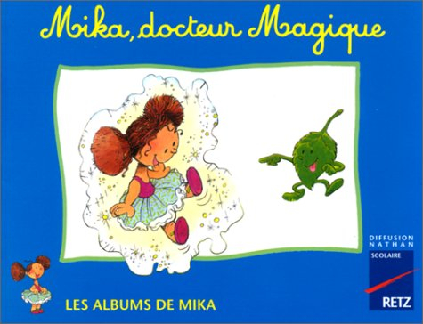mika cp album 4 : mika, docteur magique