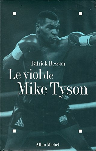 Le viol de Mike Tyson : récit
