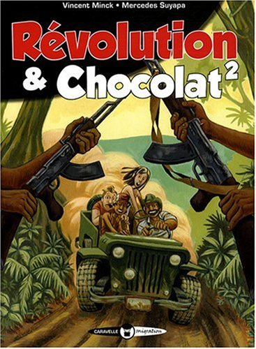 Révolution & chocolat. Vol. 2