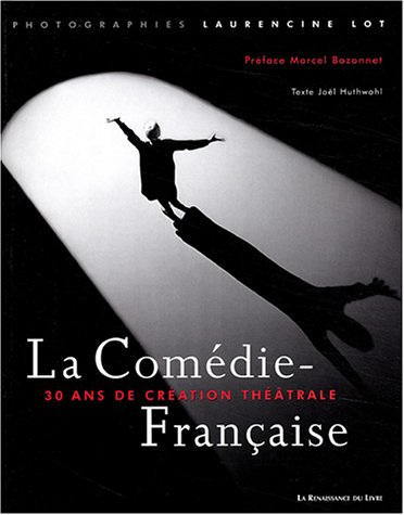 La Comédie-Française : 30 ans de création à travers la photographie