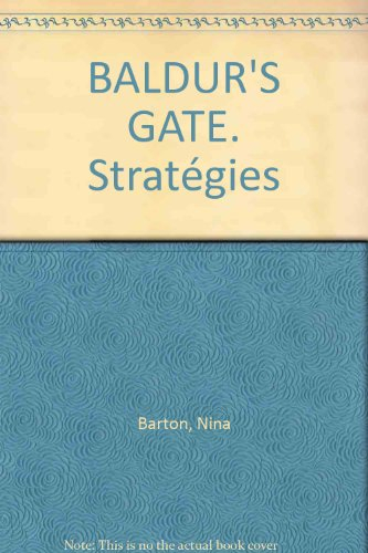 Baldur's gate : le livre officiel de William H. Keith, Nina Barton ...