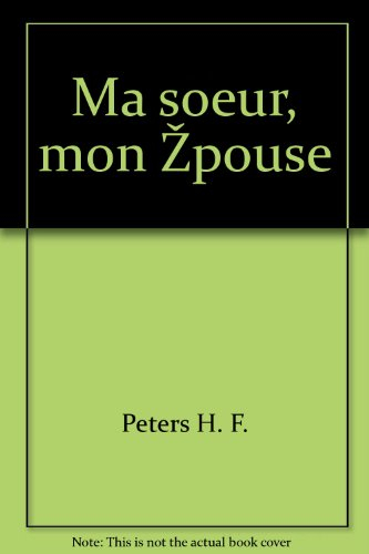 ma soeur, mon épouse