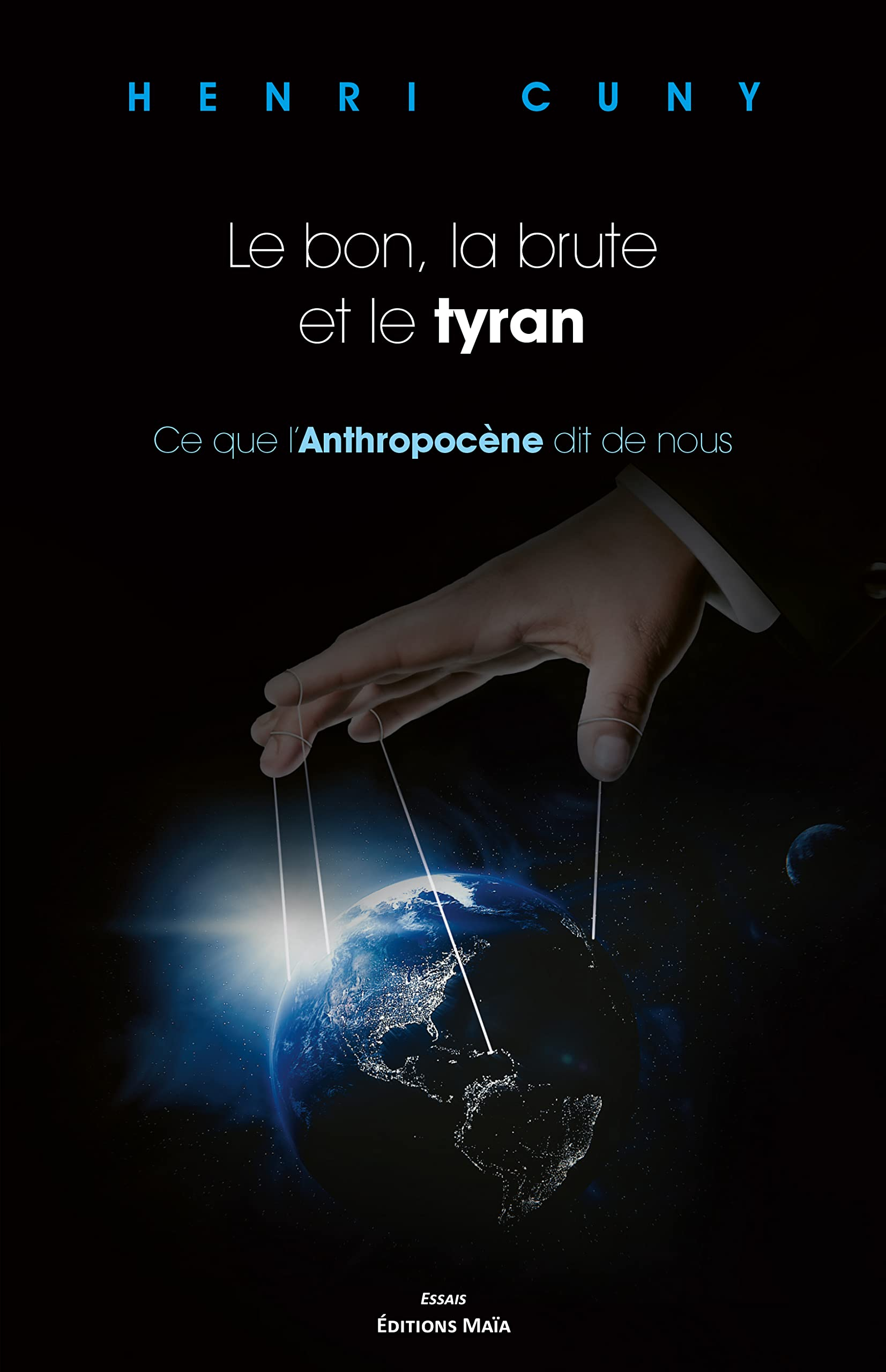 Le bon, la brute et le tyran ce que l