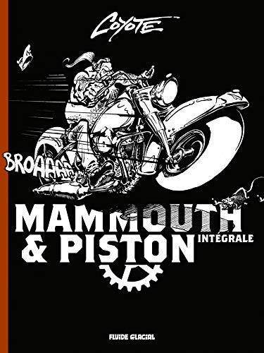 Mammouth & Piston : intégrale