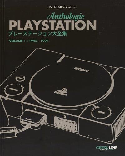 anthologie playstation, tome 1 : 1945-1997